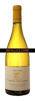 Bouteille Robert Denogent Pouilly Fuissé La Croix