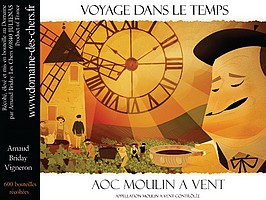 Etiquette Domaine des Chers Moulin-à-Vent Voyage dans le Temps
